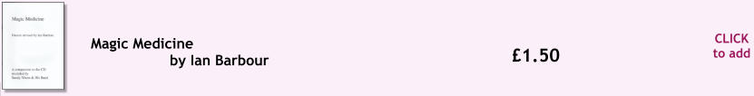 CLICK to add 1.50 Magic Medicine by Ian Barbour