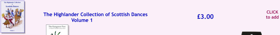 CLICK to add 3.00 The Highlander Collection of Scottish Dances Volume 1
