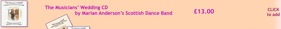 CLICK to add 13.00 The Musicians Wedding CD  by Marian Andersons Scottish Dance Band 