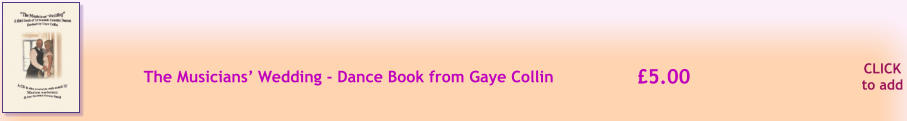 CLICK to add 5.00 The Musicians Wedding - Dance Book from Gaye Collin