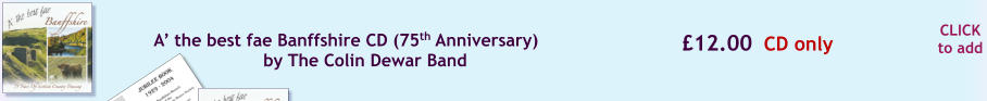 CLICK to add CD only 12.00 A the best fae Banffshire CD (75th Anniversary) by The Colin Dewar Band