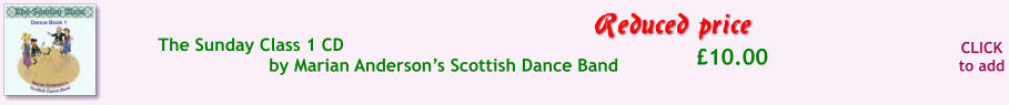 CLICK to add �10.00 The Sunday Class 1 CD  by Marian Anderson�s Scottish Dance Band 