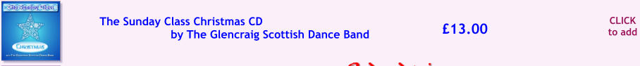 CLICK to add �13.00 The Sunday Class Christmas CD  by The Glencraig Scottish Dance Band