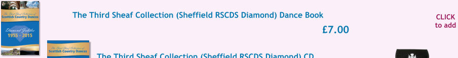CLICK to add 7.00 The Third Sheaf Collection (Sheffield RSCDS Diamond) Dance Book