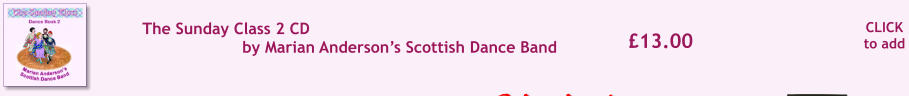CLICK to add 13.00 The Sunday Class 2 CD  by Marian Andersons Scottish Dance Band 