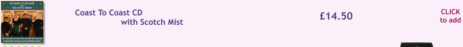 CLICK to add �14.50 Coast To Coast CD with Scotch Mist