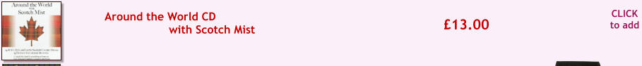 CLICK to add �13.00 Around the World CD  with Scotch Mist